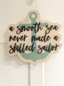 A Smooth Sea Never Made a Skilled Sailor