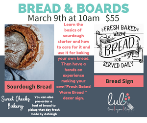 Bread and Boards Workshop- A Sourdough Starter and DIY Wood Sign Class