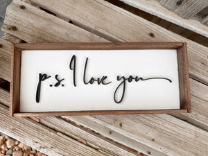 P.S. I Love You Handwritten Sign