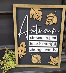 Autumn Shows Us Sign