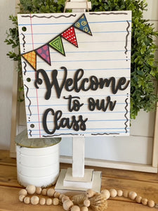 Welcome To Our Class Hanger