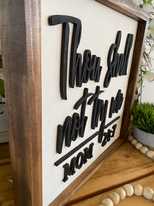 Thou shall not try me 3D sign
