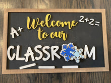 Load image into Gallery viewer, Welcome to our classroom interchangeable