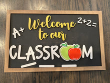 Load image into Gallery viewer, Welcome to our classroom interchangeable