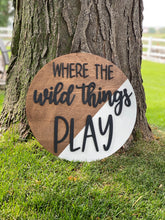 Load image into Gallery viewer, Where The Wild Things Play Door Hanger